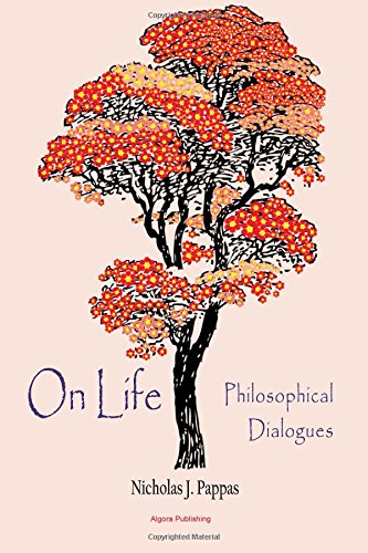 On Life: Philosophical Dialogues von Algora Publishing