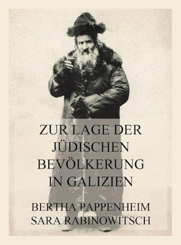 Zur Lage der jüdischen Bevölkerung in Galizien von Jazzybee Verlag