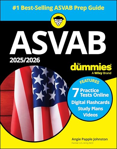 2025/2026 ASVAB For Dummies: Book + 7 Practice Tests, Flashcards, and Videos Online von For Dummies