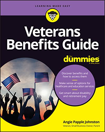Veterans Benefits Guide For Dummies von For Dummies