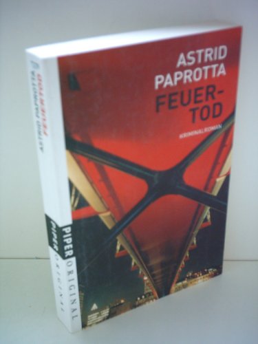 Feuertod: Kriminalroman von Piper Taschenbuch