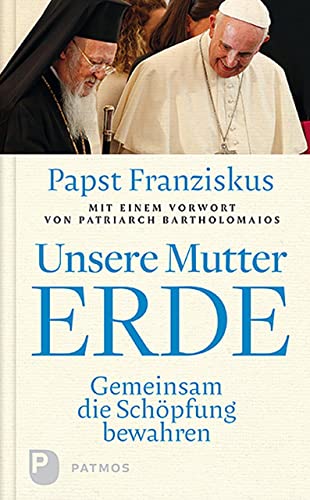 Unsere Mutter Erde: Gemeinsam die Schöpfung bewahren