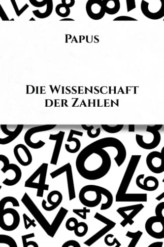 Die Wissenschaft der Zahlen von Independently published