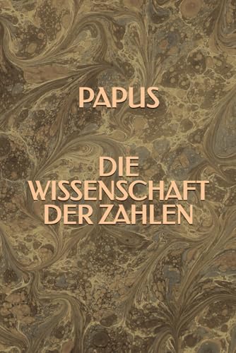Die Wissenschaft der Zahlen Die Wissenschaft der Zahlen
