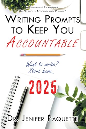 Writing Prompts to Keep You Accountable (A 4hp Author's Accountability Journal, Band 1) von Accomplishing Innovation Press