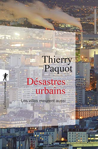 Désastres urbains - Les villes meurent aussi von LA DECOUVERTE
