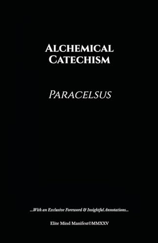 Alchemical Catechism von Independently published