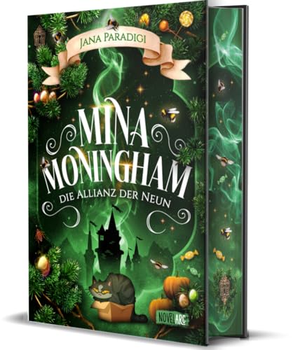 Mina Moningham - Die Allianz der Neun: Ein cozy Urban Fantasy Abenteuer voller Magie, Humor und galaktischer Spannung von Novel Arc Verlag