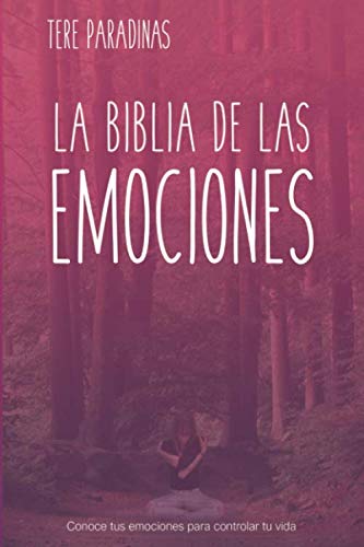 La biblia de las emociones: Conoce tus emociones para controlar tu vida La biblia de las emociones: Conoce tus emociones para controlar tu vida von Agencia del ISBN