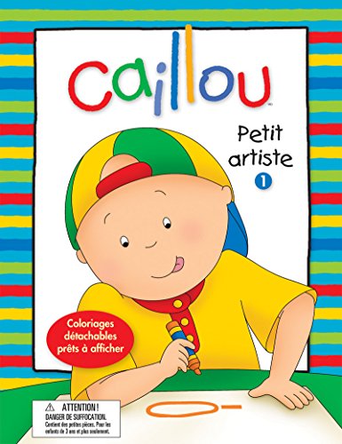 Caillou Petit artiste 1 (1): Tome 1 von CHOUETTE