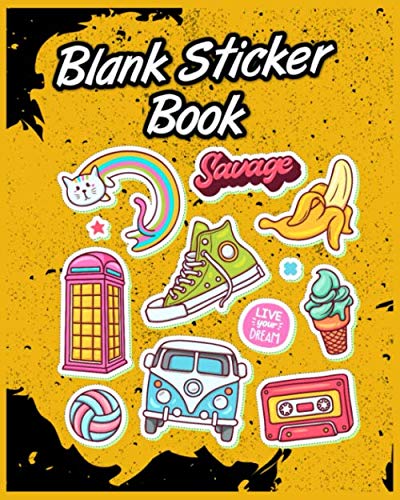 Blank Sticker Book: Reusable Sticker Book for Toddlers - Blank Sticker Book for Boys - Children Activity Book - Ultimate Sticker Book - Gift Idea for ... Pages - Blank Sticker Book for Toddlers