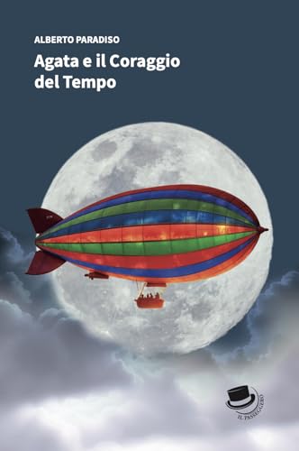 Agata e il coraggio del tempo von Il Passeggero