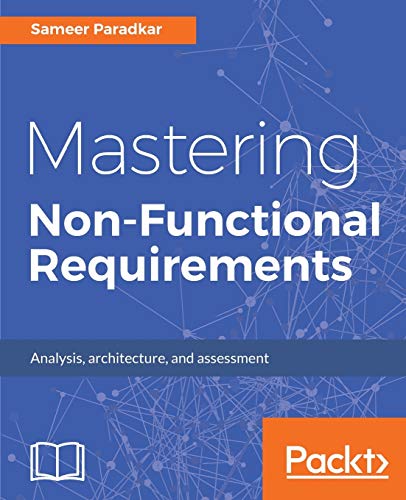 Mastering Non-Functional Requirements von Packt Publishing