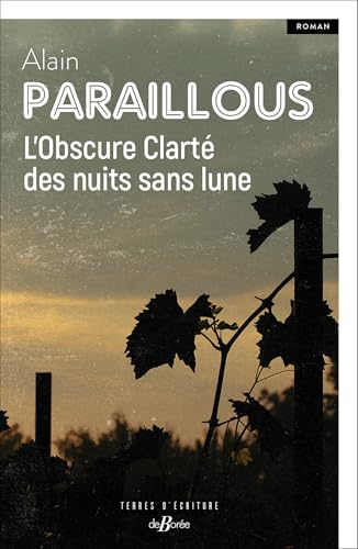 L'Obscure Clarté des nuits sans lune: 0 von DE BOREE