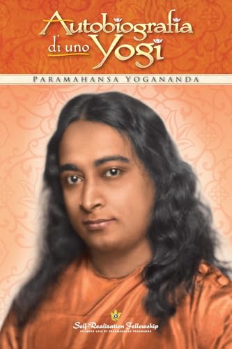 Autobiografia di uno Yogi (Autobiography of a Yogi Italian) von Self-Realization Fellowship,U.S.