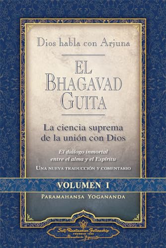 Dios Habla Con Arjuna: El Bhagavad Guita, Vol. 1: La Ciencia Suprema de La Unin Con Dios Dios Habla Con Arjuna: El Bhagavad Guita, Vol. 1: La Ciencia Suprema de La Unin Con Dios