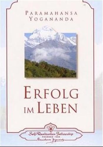 Erfolg im Leben von Self-Realization Fellowship