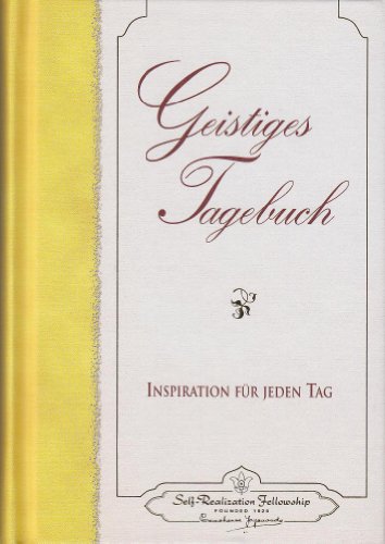 Geistiges Tagebuch: Inspiration für jeden Tag Geistiges Tagebuch: Inspiration für jeden Tag