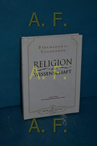 Religion als Wissenschaft von Self Realization Fellowsh