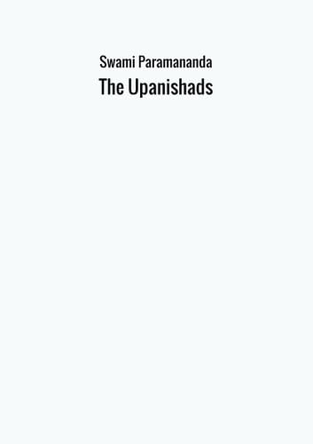 The Upanishads von Swami Paramananda