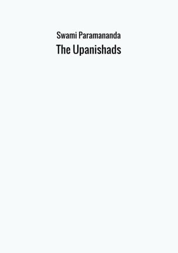 The Upanishads von Swami Paramananda