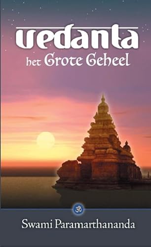 Vedanta: Het Grote Geheel von Brave New Books