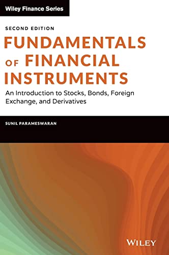 Fundamentals of Financial Instruments: An Introduction to Stocks, Bonds, Foreign Exchange, and Derivatives (Wiley Finance) von Wiley