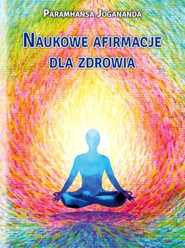 Naukowe afirmacje dla zdrowia von Centrum