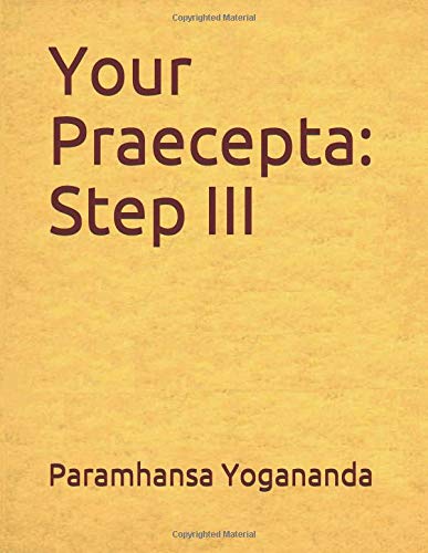 Your Praecepta: Step III von CreateSpace Independent Publishing Platform