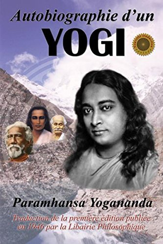 Autobiographie d'un Yogi von Kriya Yoga