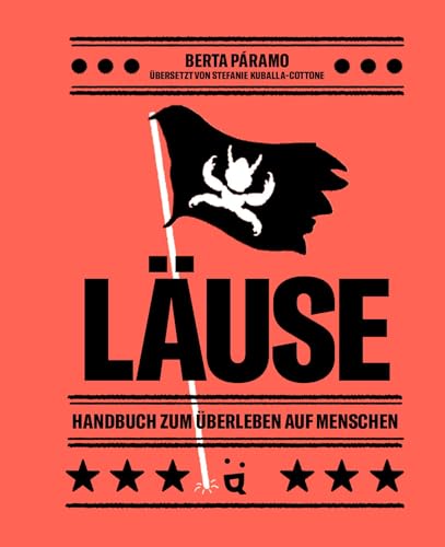 Läuse: Handbuch zum Überleben auf Menschen von Helvetiq