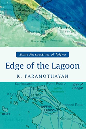 EDGE OF THE LAGOON: SOME PERSPECTIVES OF JAFFNA von iUniverse.com