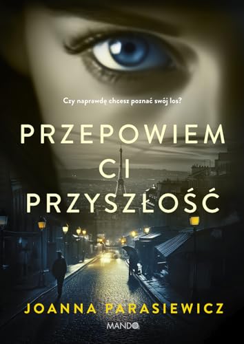 Przepowiem ci przyszłość von Mando
