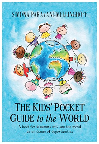 The Kids Pocket Guide to the World: A book for dreamers who see the world as an ocean of opportunities von Brown Dog Books