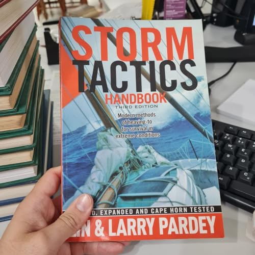Storm Tactics Handbook: Modern Methods of Heaving-To for Survival in Extreme Conditions