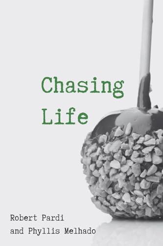 Chasing Life: The Remarkable True Story of Love, Joy and Achievement Against All Odds von Prominence Publishing
