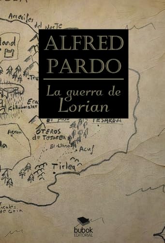La guerra de Lorian von Bubok Publishing