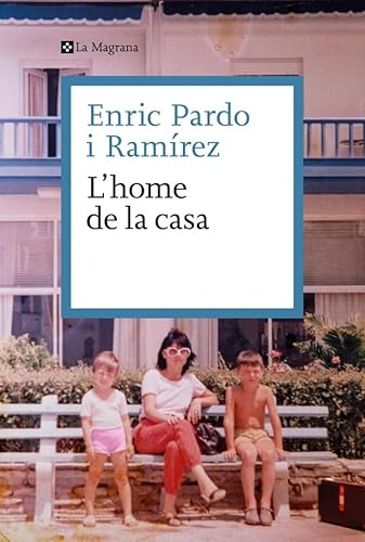L'home de la casa (Les ales esteses) von La Magrana