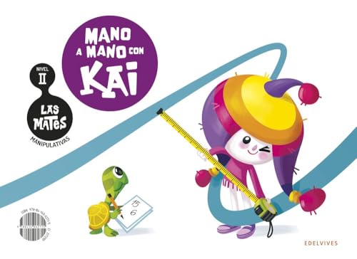 Las Mates manipulativas - Nivel II: Mano a mano con Kai von Editorial Luis Vives (Edelvives)