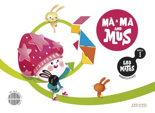 Les Mates manipulatives - Nivell I: Mà a mà amb Mus von Edelvives Comunitat Valenciana