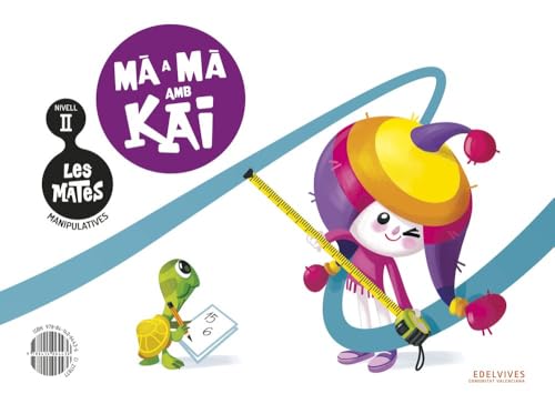 Les Mates manipulatives - Nivell II: Mà a mà amb Kai von Edelvives Comunitat Valenciana