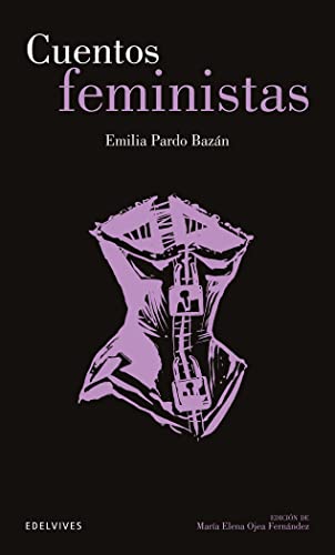 Cuentos feministas (Clásicos secundaria, Band 24) von Editorial Luis Vives (Edelvives)