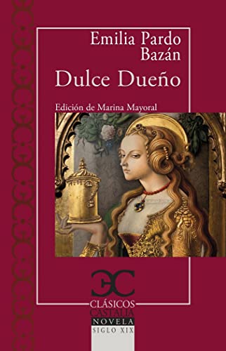 Dulce Dueño (CLASICOS CASTALIA. C/C., Band 339) von CASTALIA