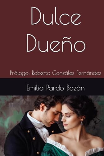 Dulce Dueño: Prólogo: Roberto González Fernández Dulce Dueño: Prólogo: Roberto González Fernández von Independently published