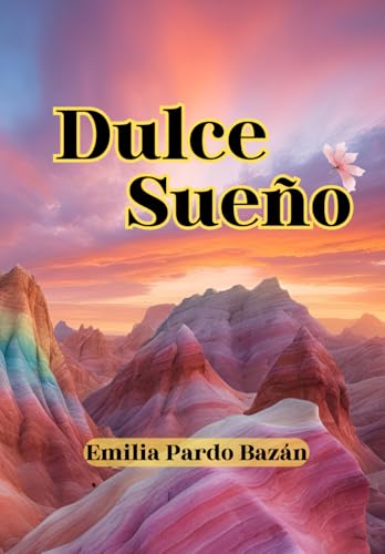 Dulce Sueño Dulce Sueño von Independently published