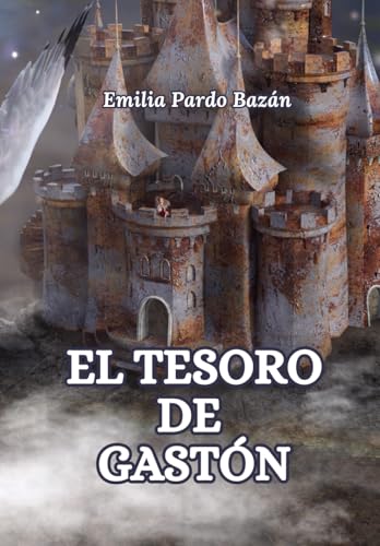 EL TESORO DE GASTÓN EL TESORO DE GASTÓN von Independently published