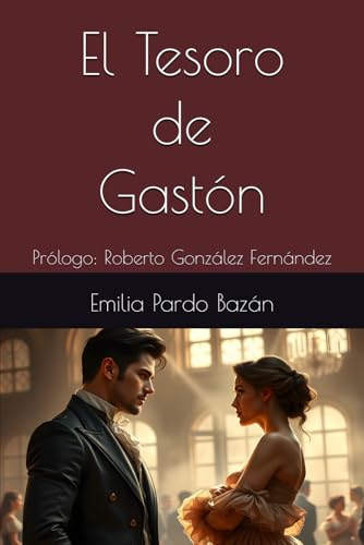 El Tesoro de Gastón: Prólogo: Roberto González Fernández El Tesoro de Gastón: Prólogo: Roberto González Fernández von Independently published