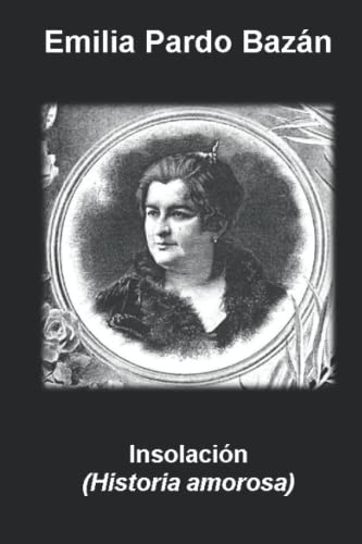 Insolación (Historia amorosa) von Independently published