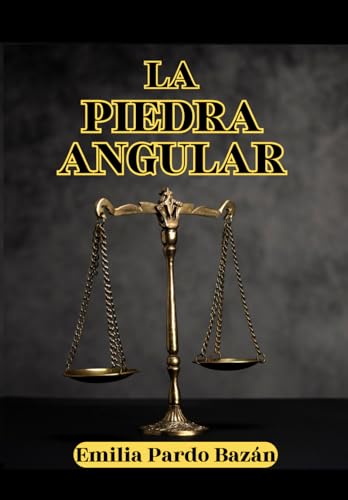 LA PIEDRA ANGULAR LA PIEDRA ANGULAR von Independently published