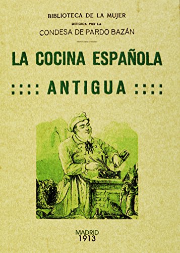 La cocina española antigua von -99999